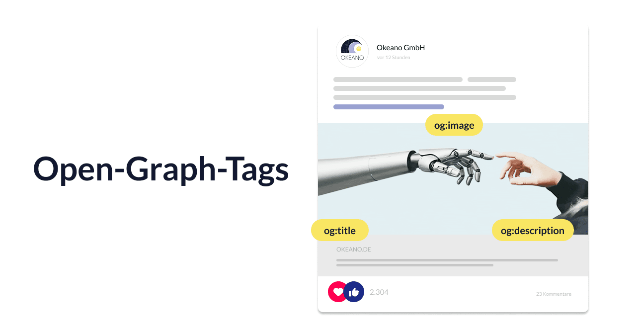 Open Graph Tags – verständlich erklärt (inkl. Vorteile, Nachteile & Implementierung) - Okeano Blog