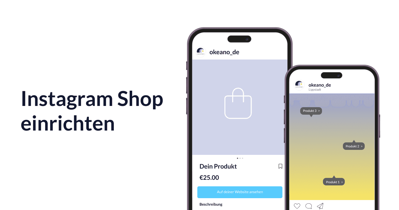 Instagram Shop einrichten: Der ultimative Guide für dein Business 2025 - Okeano Blog